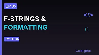 Python Tutorial - F-Strings and String Formatting Format Specifiers CodingBot