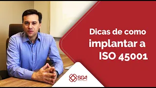 Dicas para a implantação inicial da ISO 45001 [SG4]