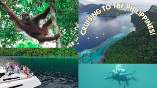 Cruising Singapore to Philippines, Wildlife, Coral Reefs, Different Cultures and Beautiful Friends.