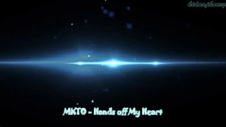 Download MKTO《Hands off My Heart》 MP3