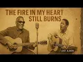 Lagu 60's Soul (1963) [Unreleased Album] Ray Charles, Sam Cooke Tribute -The Fire in My Heart Still Burns