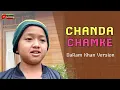 Lagu Chanda Chamke|FANAA|recreat DaRam Khan Version