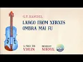 Download Lagu 🎹 G. F. Handel - Largo from Xerxes, Ombra mai fu [Piano Accompaniment] [Playback for Violin]🎹