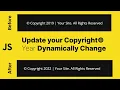 How to Display the Current Year of Copyright Automatically on Your Webpage Using JavaScript 2022