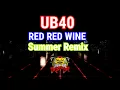 Download Lagu UB40 feat. DJ Wille  - Red Red Wine (Summer Dance Remix 2023)
