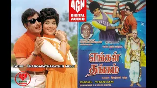 thangapathakathin mele engal thangam