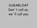 Sugarloaf / Jerry Corbetta - Don`t call us , we`ll call you