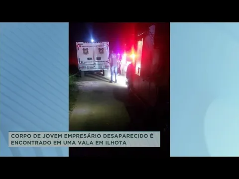 Corpo de jovem empresário desaparecido é encontrado em uma vala na cidade de Ilhota