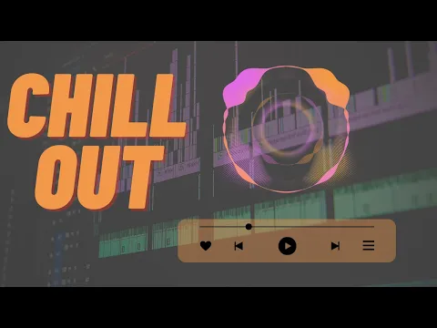 Download MP3 Chill out music | MP3 Juice