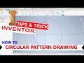 Inventor How To Circular Pattern Drawing