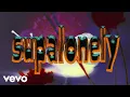 Download Lagu BENEE - Supalonely (Lyric Video) ft. Gus Dapperton