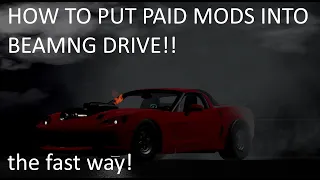 How to put paid Patreon Mods into Beamng drive