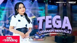 tega semakin menyala tasya rosmala adella om adella