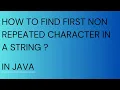 How to Find First Non Repeated Character in a String Coding Skills