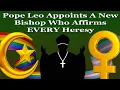 Lagu Paus Leo benoemt een nieuwe bisschop die elke moderne ketterij bevestigt