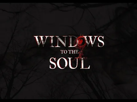 Windows to the Soul - Horror Short Film Trailer 2025