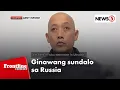 Lagu Pinoy na nagtrabaho sa Russia, ginawang sundalo at naipit sa giyera sa Ukraine | Frontline Weekend