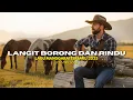 LANGIT BORONG DAN RINDU 🎵 - LAGU COUNTRY MANGGARAI TERBARU 2025 🎧🌄| [CIPT.KOKO PAITARMAN]🔥🎶