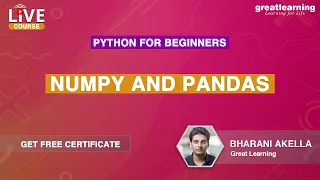 Python for Beginners - Live Course Numpy and Pandas in Python Python Basics Great Learning