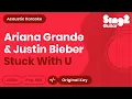 Stuck With U - Ariana Grande, Justin Bieber (Karaoke Acoustic)