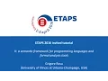 ETAPS 2016 - K a semantic framework for programming languages and formal analysis tools