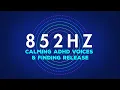 Download Lagu 852 Hz Frequency Variation | Calming ADHD Voices \u0026 Finding Release