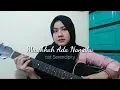 Download Lagu Masihkah Ada Namaku (ost Serendipity) COVER by Mega Citra