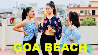 GOA BEACH - Tony Kakkar | Neha Kakkar | Dance Cover By Kanishka Talent Hub