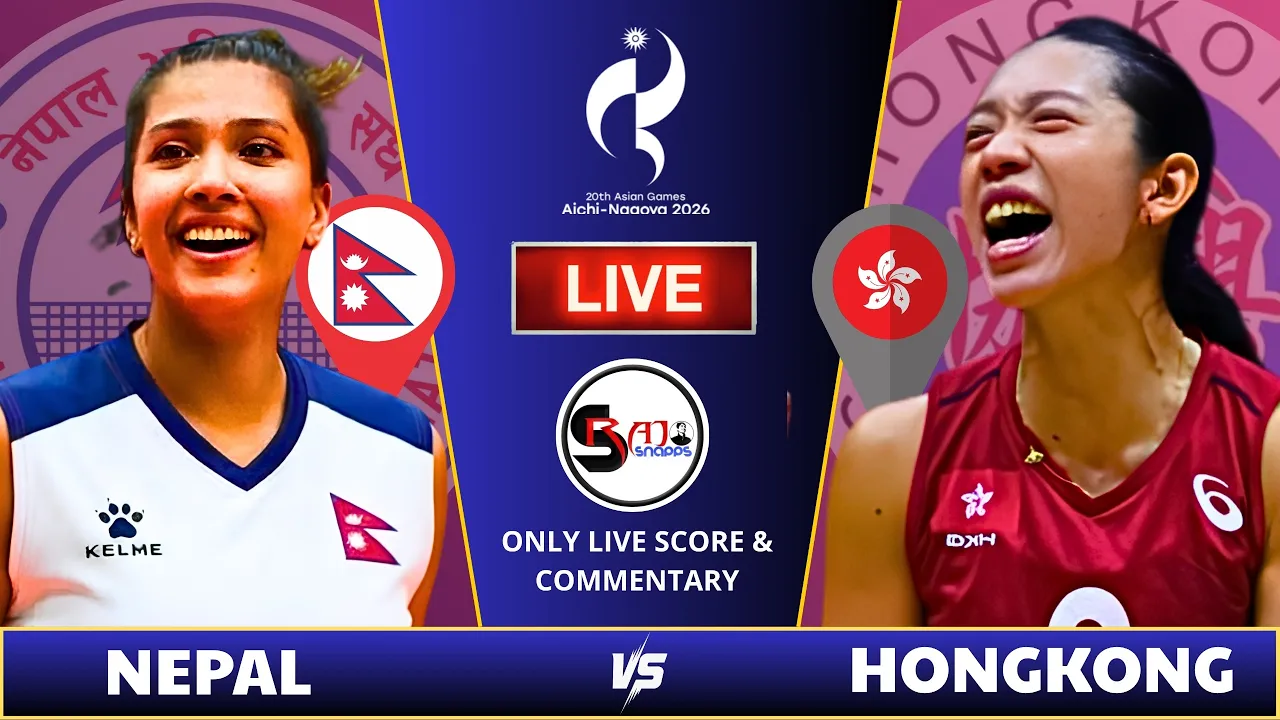 Nepal Women vs Hongkong Women Volleyball LIVE SCORE & AUDIO COMMENTARY | 20th Asian Games 2026