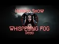 Download Lagu [No Commentary] HORROR SHOW - WHISPERING FOG (Demo)
