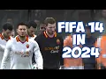 FIFA 14 in 2024 The Best FIFA Ever