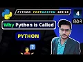 Why Python is called python Python Full Course in Hindi