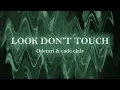 Download Lagu Odetari \u0026 cade clair - LOOK DON’T TOUCH (Lyric Video) [prod. giomadx]
