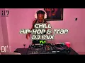Lagu Chill Hip Hop Mix | ft Future, Drake, Young Thug, DJ Khaled, Meek Mill,Kodak Black Trap DJ MIX VL1