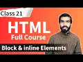 HTML Tutorial Block and Inline elements in html html full course for beginners Class 21