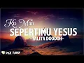 Download Lagu Ku Mau SepertiMu Yesus - Talita Doodoh (Lirik) Lagu Rohani Kristen Terbaru 2024