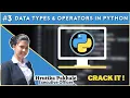 Data Types Operators in Python Variables Input Function String Methods Chapter 3