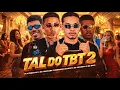 TAL DO TBT 2 BREGA FUNK 2026 - MC FANTAXMA, HENRIQUE NO BEAT, EO DAVIZEIRA, PLAYZINHO 081, MAYAH