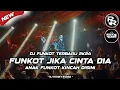 Download Lagu DJ FUNKOT TERBARU - JIKA CINTA DIA ( GEISHA ) REMIX BY DJ ROCKY RUDAS