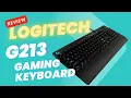 Logitech G213 Prodigy gaming RGB wired keyboard review