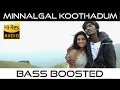 Download Lagu Minnalgal Koothadum - BASS BOOSTED Video Song | Polladhavan | Dhanush | G.V. PRAKASH Tamil