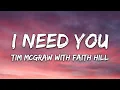 Tim McGraw With Faith Hill - I Need You (Lyrics)