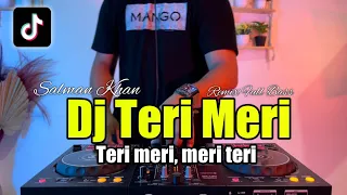 DJ TERI MERI REMIX TIKTOK TERBARU 2022 FULL BASS