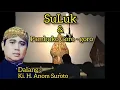 Download Lagu SuLuk \u0026 Pambuko  Goro - goro (Ki. Anom Suroto).