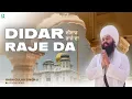 Download Lagu DIDAR RAJE DA (ਦੀਦਾਰ ਰਾਜੇ ਦਾ) Baba Gulab Singh Ji | Deep Allachouria | Raja Sahib Ji New Song 2025