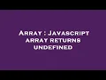 Array Javascript array returns undefined