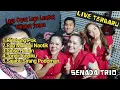 Lagu SENADA TRIO MANTAP KALI SEMUA LAGU DI BABAT HABIS