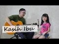 Lagu Kasih Ibu - Caca Cover
