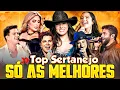 Lagu Playlist Sertanejo Universitário As Mais Tocadas - Luan Santana, Matheus \u0026 Kauan, Manu Bahtidão