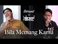 Download Lagu Betrand Putra Onsu feat. Ahmad Abdul - Bila Memang Kamu (Live Performance Video)